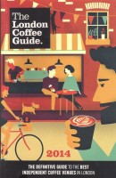 The cover of the 2014 edition of the London Coffee Guide by Allegra Publishing