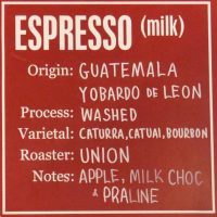 Detail from the menu board at Brew Lab in Edinburgh, showing one of two espresso choices, this one (a washed Guatemalan from Union) for use in drinks with milk.
