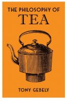 The cover of The Philosophy of Tea, published by the British Library.