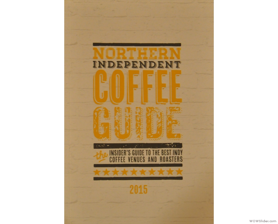 ...or the Northern Independent Coffee Guide? There's a Scottish one too!