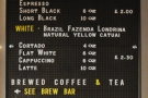 I was particularly taken with the concise coffee menu.
