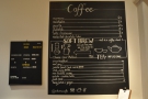 The coffee menu is on the wall to the left as you come in...