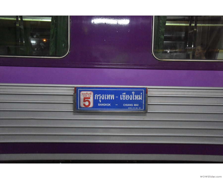 Carriage Number 5, Bangkok to Chiang Mai. All aboard!