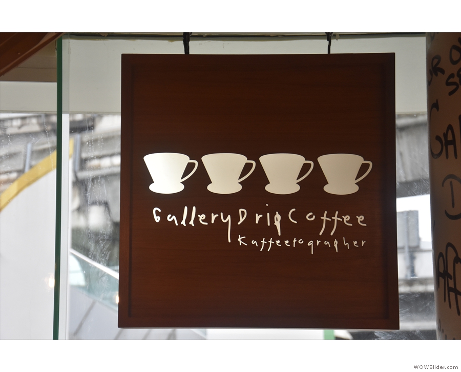 ... while this is the coffee shop's sign, seen from the inside.