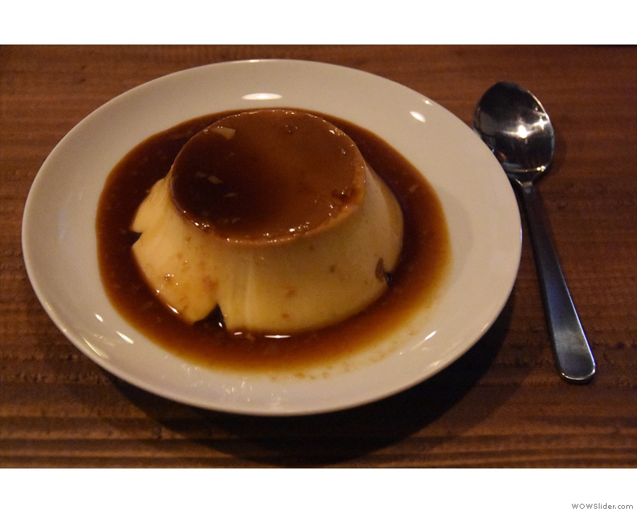 I also had what was described on the menu as pudding. Very nice it was too.