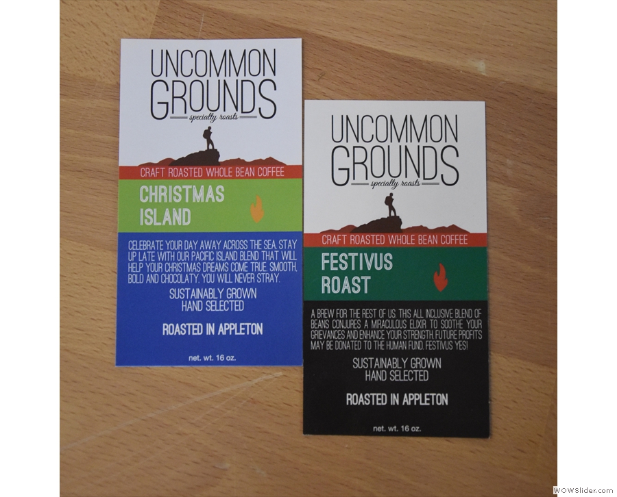 Uncommon Grounds also produces a small range of seasonal blends.