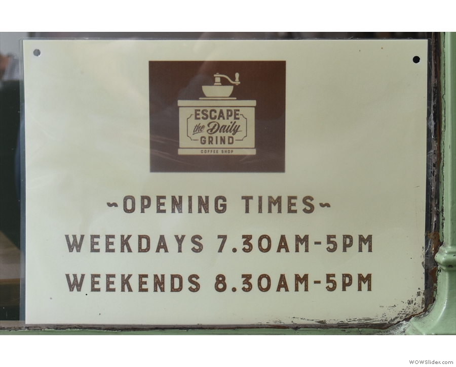 ... and the opening times.