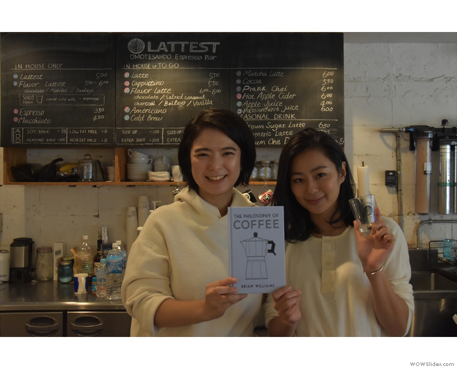 I'll leave you with Yumi & Mizuki from my first visit, with my book, The Philosophy of Coffee.