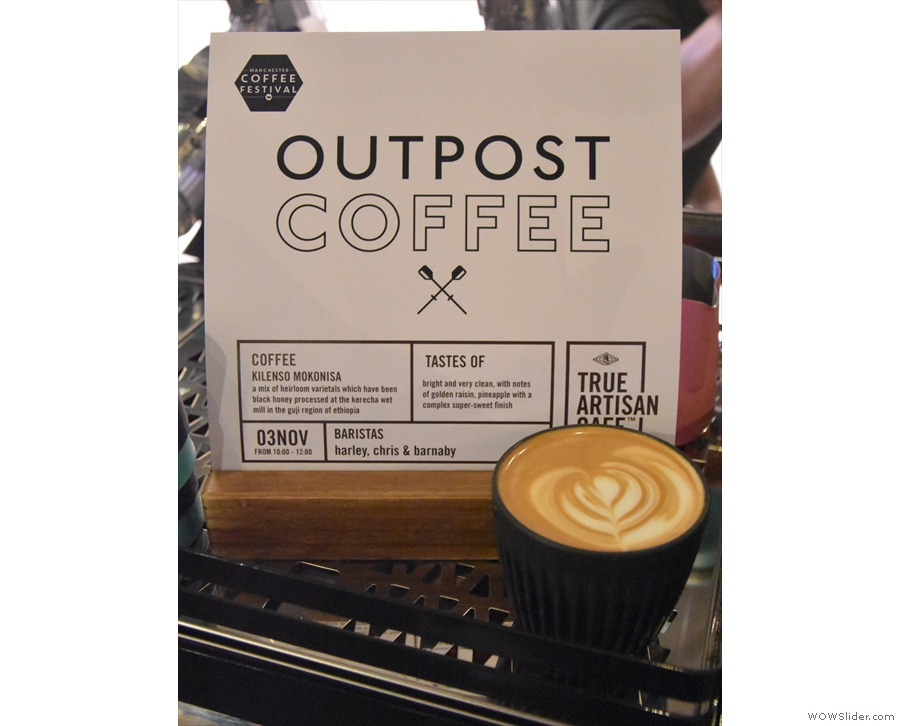 There was also a lovely flat white from old friends Outpost Coffee...