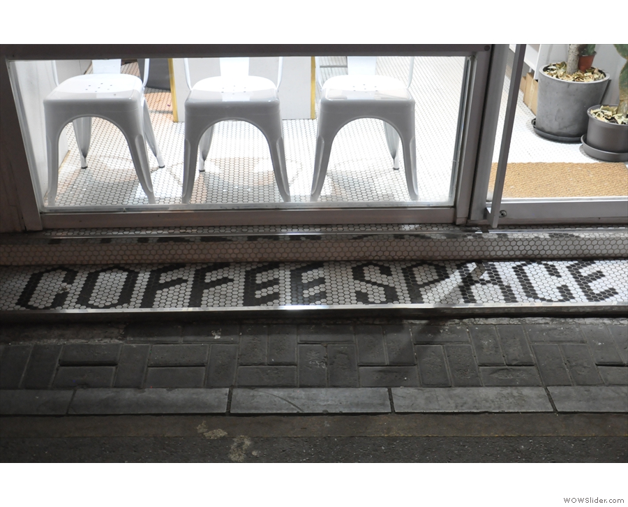 It says 'Coffee Space' on the tiles. The best sort of space there is, really!