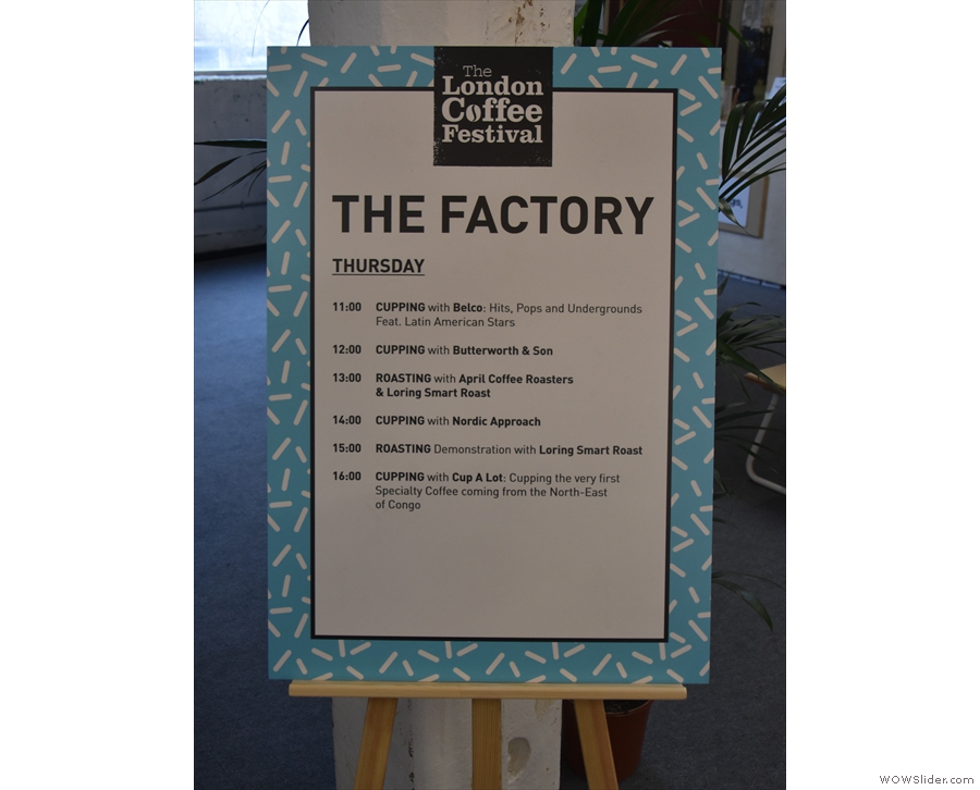 Last year there was also a dedicated area called the Factory, with its own cuppings...