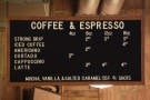 The drinks are repeated above the counter. Dollar shots refer to the price of the espresso!