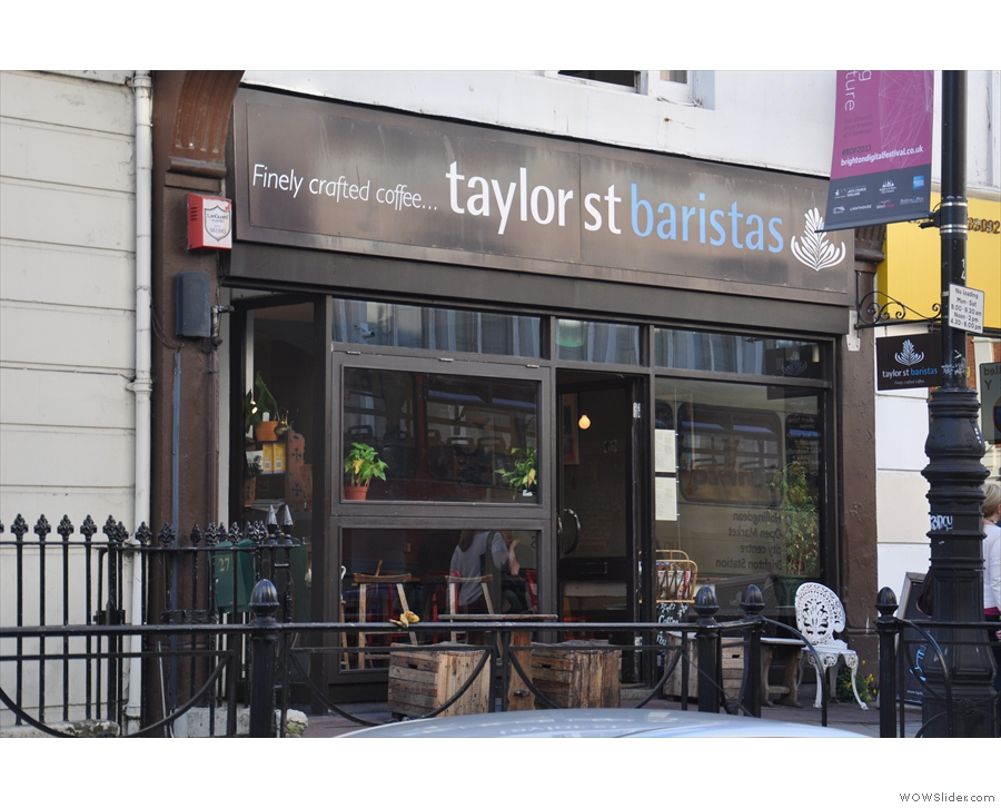 Taylor Street Baristas, confusingly on Queen Street, looking towards the station...