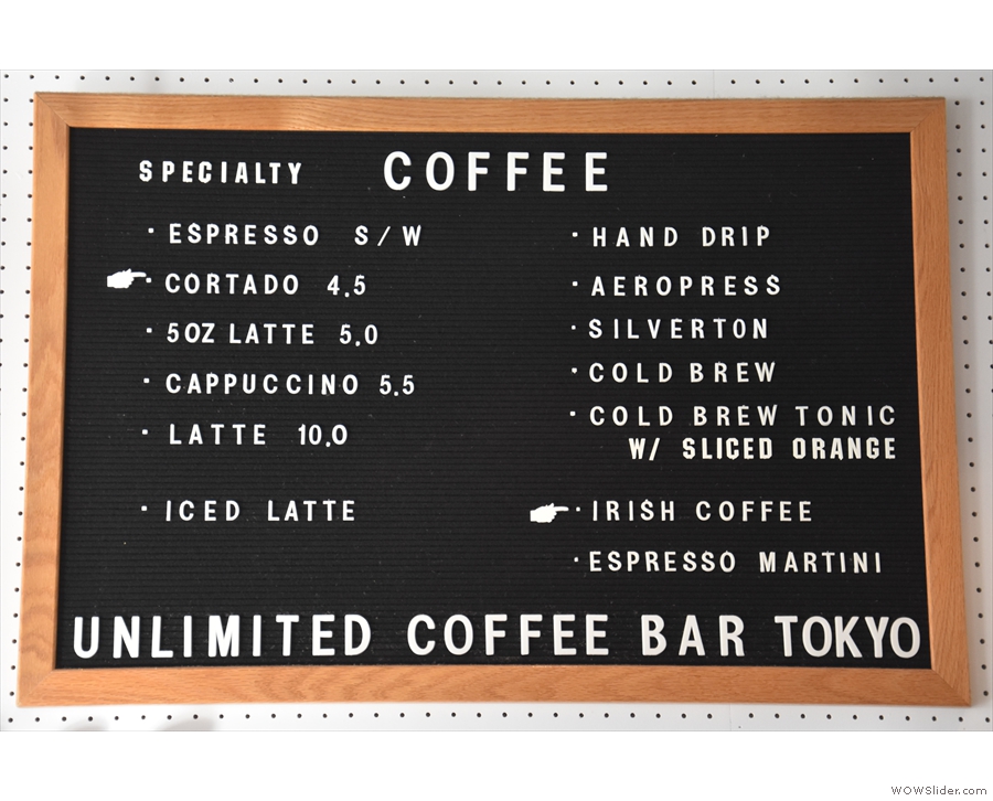 Finally, there's a simplified coffee menu on the wall behind the counter.