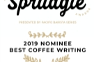 The 2019 Sprudgie Awards, celebrating (and supporting) great coffee around the world.