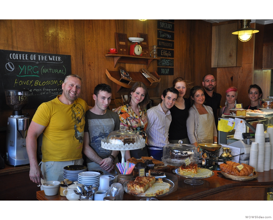 And here's the whole team, starting with Greg on the left. I think it then goes Sean (Barista), Alice, Robbie, Lucy, Zsophia, Jason (Chef), Eva (Manager) and Gabi