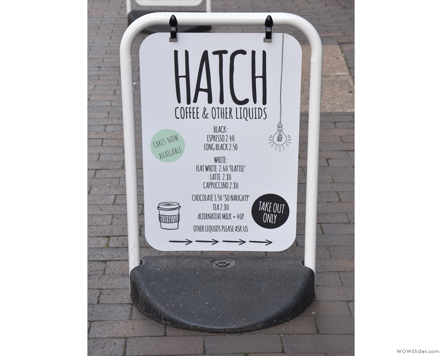 Hatch is a takeaway coffee window, by the way.