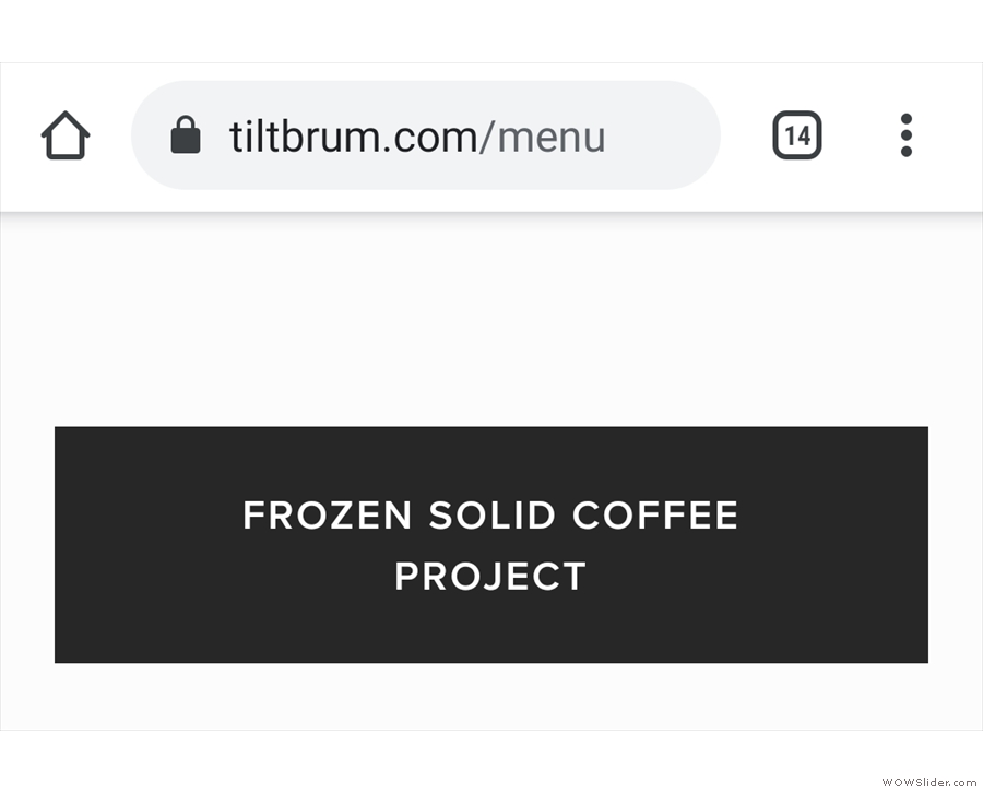 This is what we want, the Frozen Solid Coffee Project.