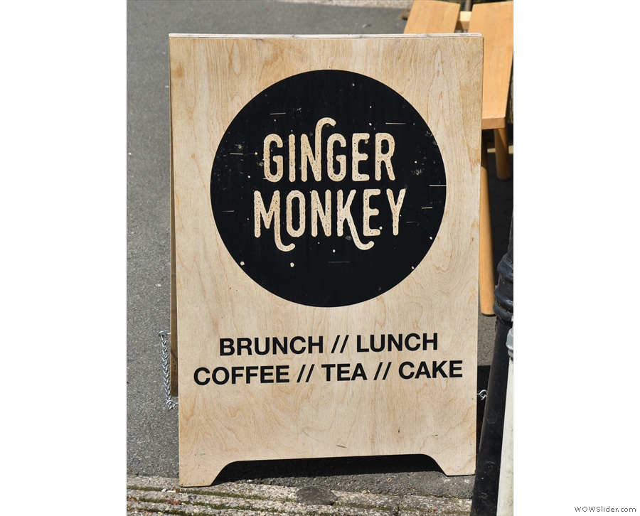 In case you hadn't worked out where we are yet, it's Ginger Monkey.