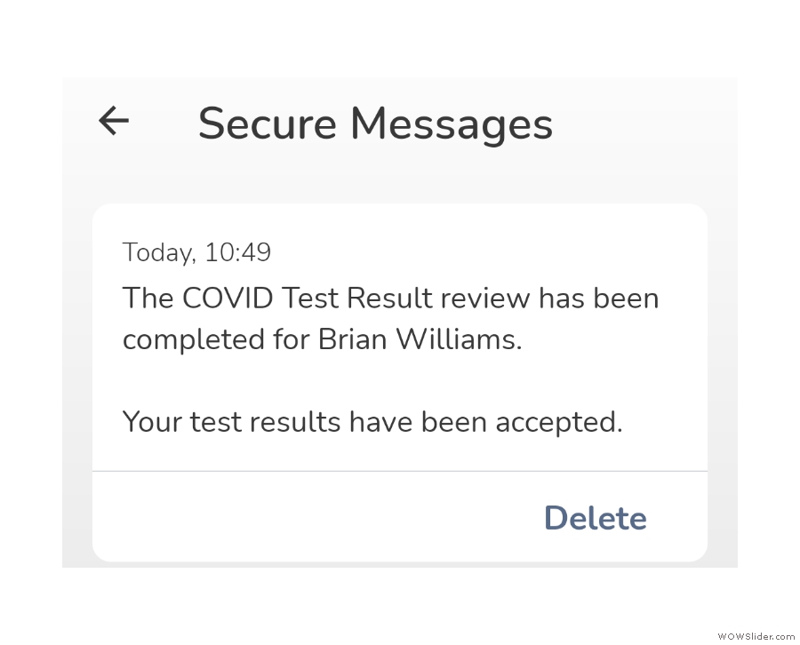 You get a message back in VeriFLY (plus an e-mail) once it has been reviewed.