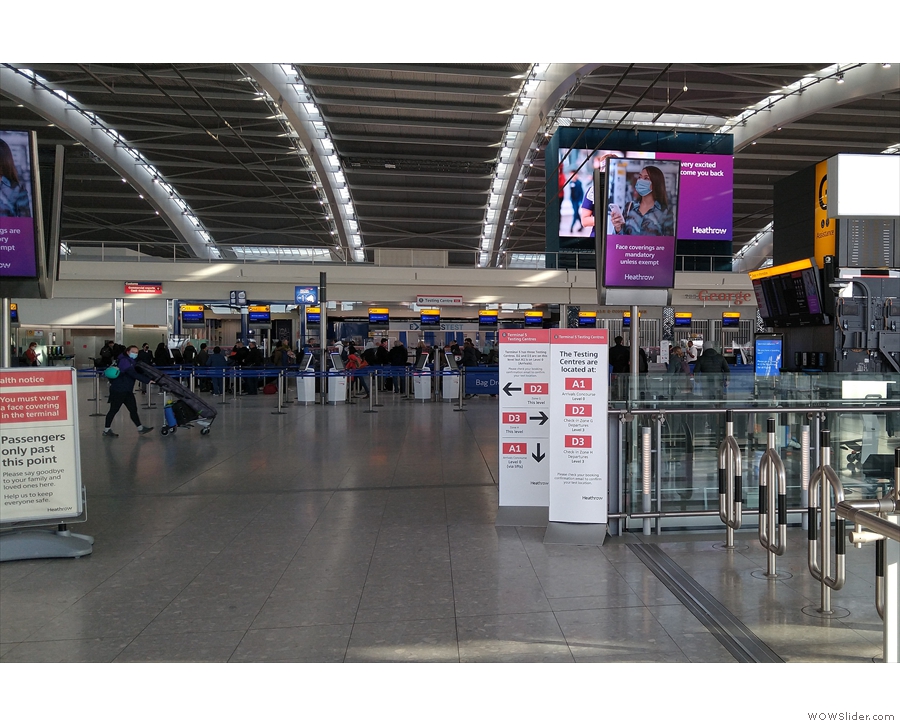 Heathrow Terminal 5, where the signposts to the testing centres are a welcome addition.