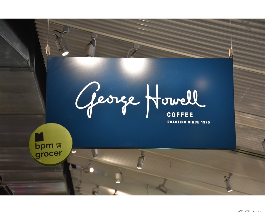 ... whereas now George Howell's signature is on all the signs!