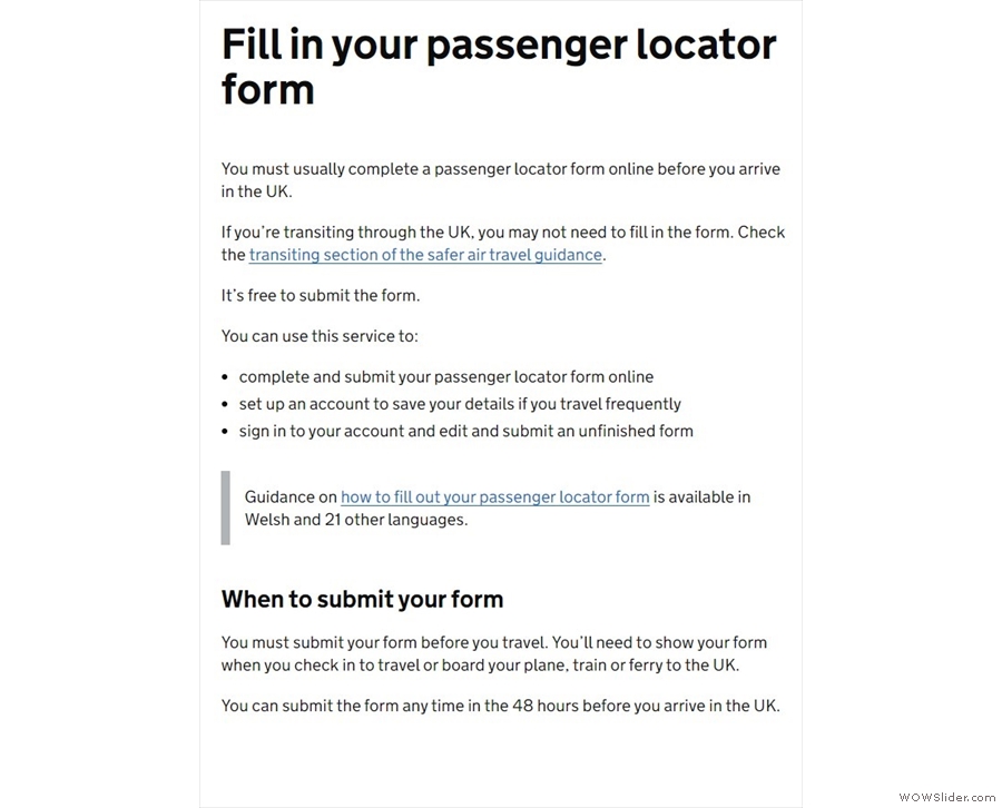 Step one, fill in your passenger locator form on the UK Government website.