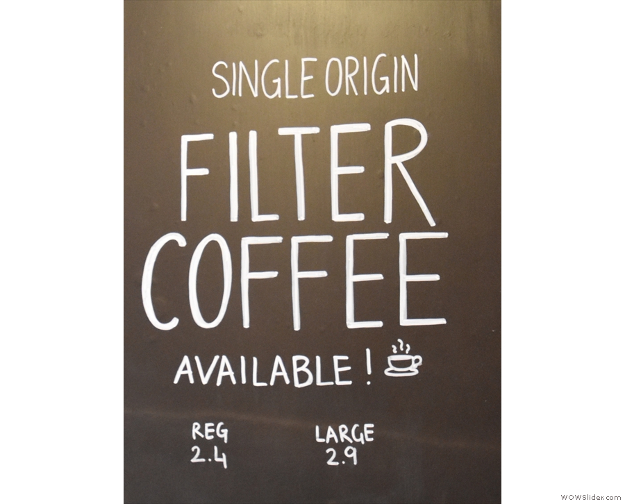 There's also filter coffee...