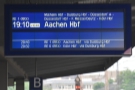 ... on the same platform. Looks like I'll be on the (very delayed) 19:10 to Aachen.