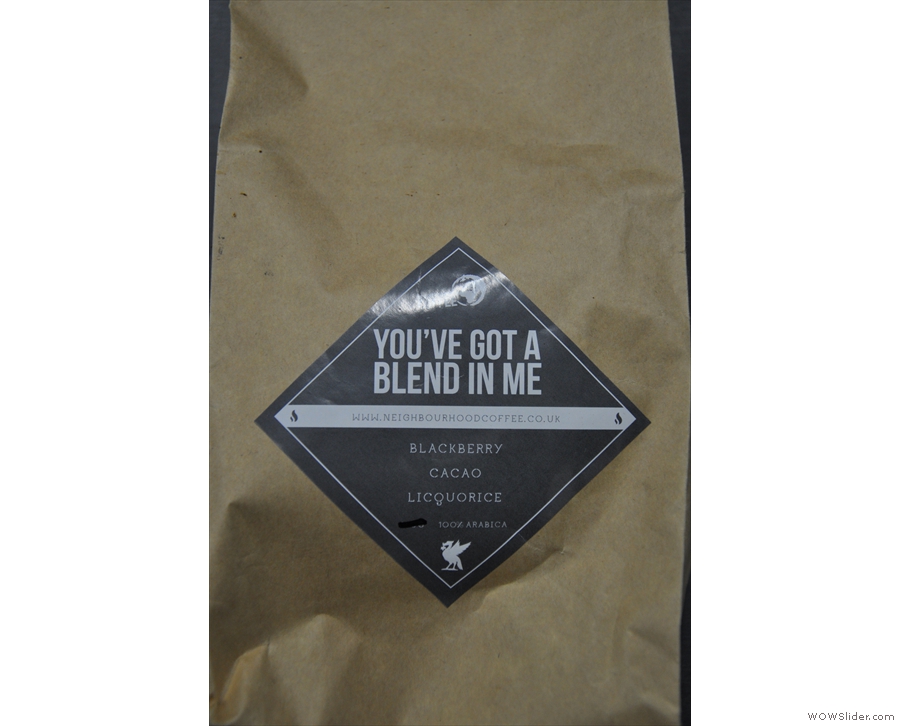 This is what we were trying, Neighbourhood's 'You've Got a Blend in Me' espresso blend.