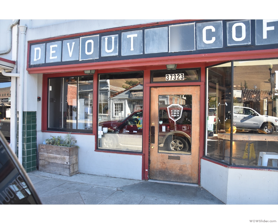 It's Devout Coffee, by the way, on Niles Boulevard in Fremont.