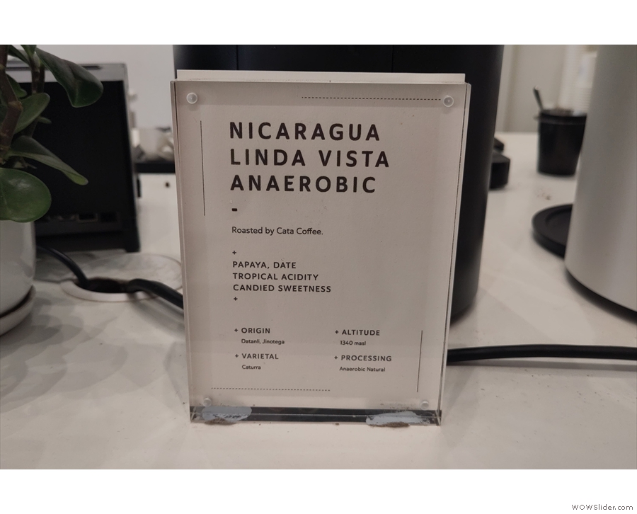 ... the Nicaragua Linda Vista, an anaerobically-processed coffee roasted by Cata Coffee.