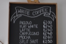.... and there's white coffee (espresso with milk)...