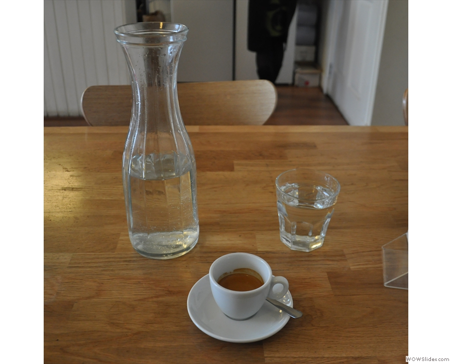 From my second visit, an epsresso and a carafe of water.