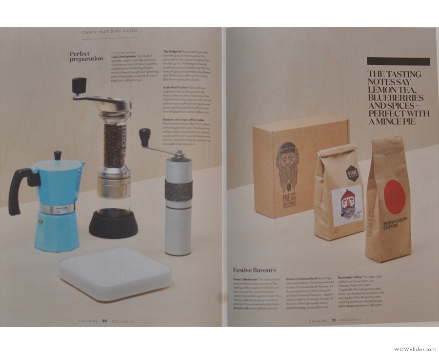 Inside there's this timely feature on Christmas Gifts for the coffee geek in your life.