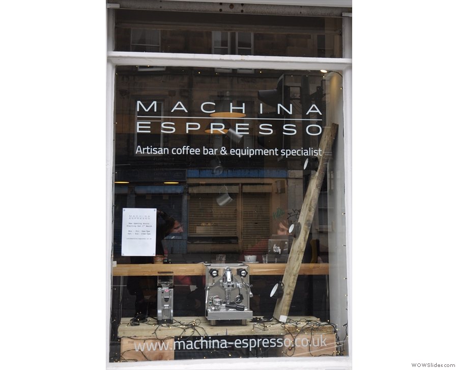 Machina Espresso, a truly wonderful spot in Edinburgh.
