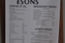 The menu promises much: breakfast, lunch from 11am to 3pm. And, of course, coffee.