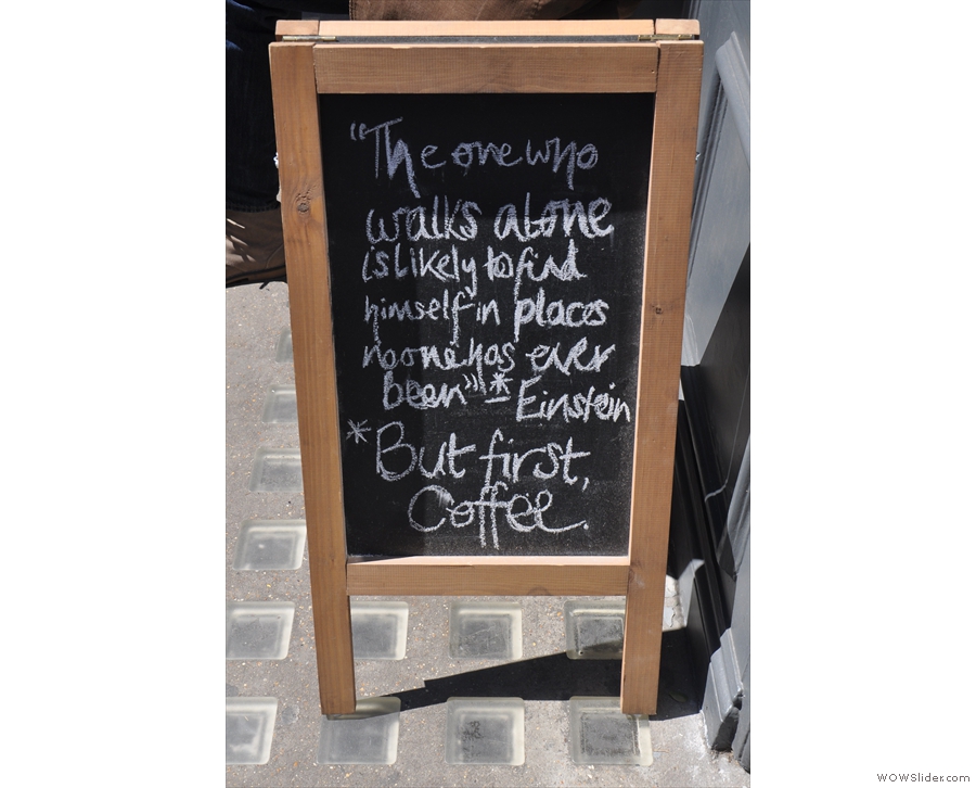 Even the A-board screams 'coffee shop' at you!