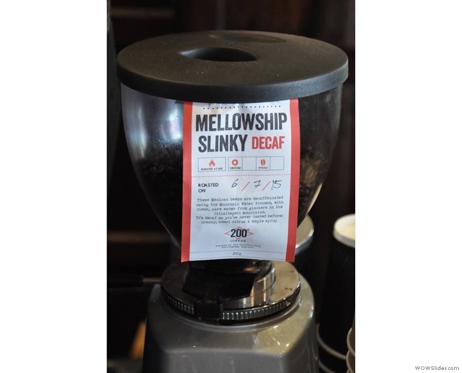They all have interesting names: the decaf, for example, is called Mellowship Slinky.