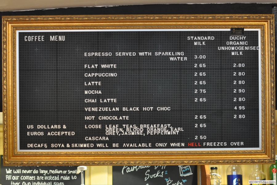 The rest of the Coffee Menu (which includes tea and hot chocolate). Picky? Moi?