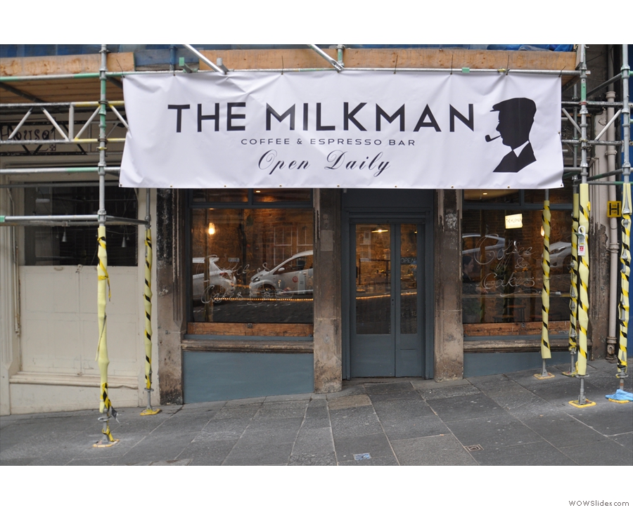 The newly-opened Milkman on Edinburgh's Cockburn Street. Complete with scaffolding. 