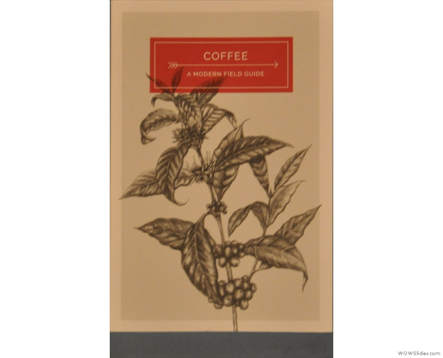 Coffee: A Modern Field Guide by Mat North of Full Court Press.