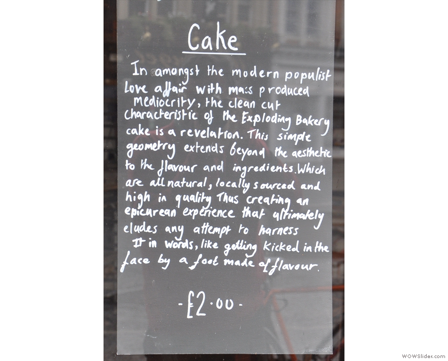 I particularly miss the cake manifesto, part of an evolution from bakery towards coffee shop.