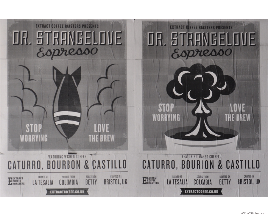... while Dr Strangelove is another single-origin espresso, perhaps its most iconic.
