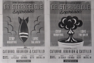 ... while Dr Strangelove is another single-origin espresso, perhaps its most iconic.
