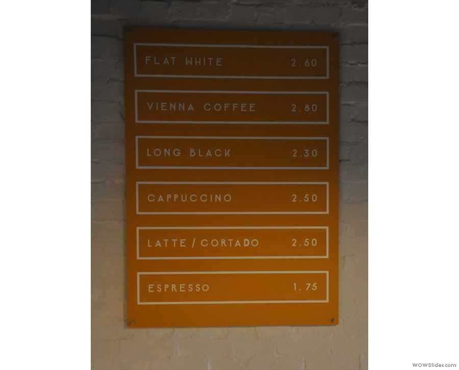 There's a fairly standard espresso-based menu...
